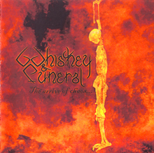 Whiskey & Funeral The Arrive Of Chaos | MetalWave.it Recensioni