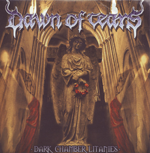 Dawn Of Tears Dark Chamber Litanies | MetalWave.it Recensioni