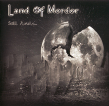 Land Of Mordor Still Awake... | MetalWave.it Recensioni