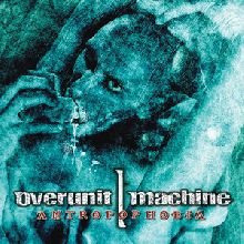 Overunit Machine Antropophobia | MetalWave.it Recensioni