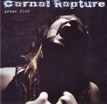 Carnal Rapture Promo 2008 | MetalWave.it Recensioni