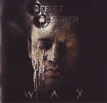 Defect Designer Wax | MetalWave.it Recensioni