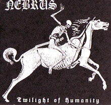 Nebrus «Twilight Of Humanity» | MetalWave.it Recensioni