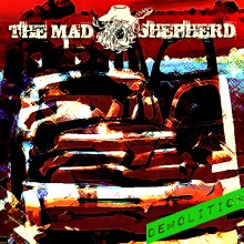 Mad Shepherd Demolition | MetalWave.it Recensioni
