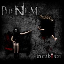 Phenium «Incubhate» | MetalWave.it Recensioni