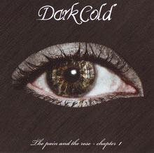 Dark Cold The Pain And The Rose - Chapter 1 | MetalWave.it Recensioni