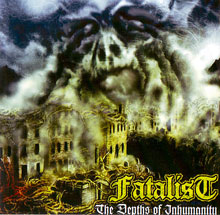 Fatalist The Depths Of Inhumanity | MetalWave.it Recensioni