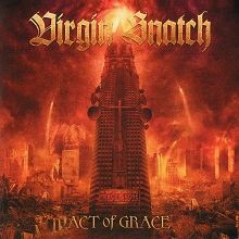 Virgin Snatch Act Of Grace | MetalWave.it Recensioni