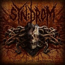 Syn:drom With Flesh Unbound | MetalWave.it Recensioni