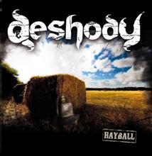 Deshody Hayball | MetalWave.it Recensioni