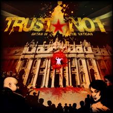 Trust No 1 Satan In The Vatican | MetalWave.it Recensioni