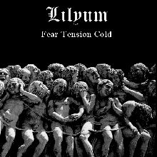 Lilyum Fear Tension Cold | MetalWave.it Recensioni