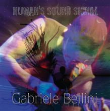 Gabriele Bellini Human's Sound Signal | MetalWave.it Recensioni