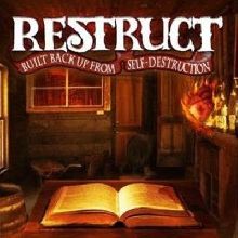 Restruct Built Back Up From Self Destruction | MetalWave.it Recensioni