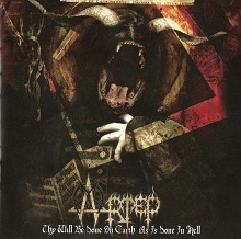Artep Thy Will Be Done On Earth As Is Done In Hell | MetalWave.it Recensioni