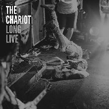 The Chariot Long Live | MetalWave.it Recensioni