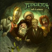Total Death Well Of Madness | MetalWave.it Recensioni