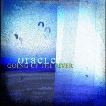 Oracle Going Up The River | MetalWave.it Recensioni