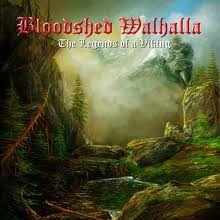 Bloodshed Walhalla Legends Of A Viking | MetalWave.it Recensioni