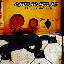 Chupacabras «...il Tuo Delirio» | MetalWave.it Recensioni
