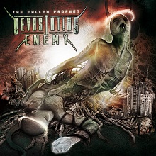 Devastating Enemy The Fallen Prophet | MetalWave.it Recensioni