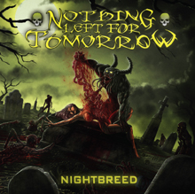 Nothing Left For Tomorrow Nightbreed | MetalWave.it Recensioni