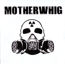 Motherwhig Motherwhig | MetalWave.it Recensioni