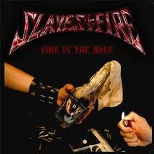 Slaves Of Fire Fire In The Hole | MetalWave.it Recensioni