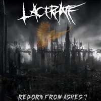Lacerhate Reborn From Ashes? | MetalWave.it Recensioni