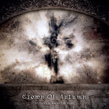 Crown Of Autumn «Splendours From The Dark» | MetalWave.it Recensioni