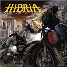 Hibria «Defying The Rules» | MetalWave.it Recensioni
