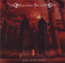 Pursuing The End Dawn Of Expiation | MetalWave.it Recensioni