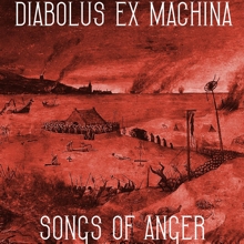 Diabolus Ex Machina Songs Of Anger | MetalWave.it Recensioni