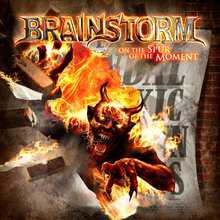 Brainstorm On The Spur Of The Moment | MetalWave.it Recensioni