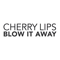 Cherry Lips Blow It Away | MetalWave.it Recensioni