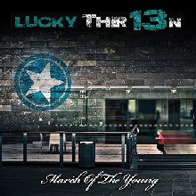 Lucky Thir13n March Of The Young | MetalWave.it Recensioni