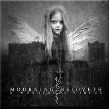 Mourning Beloveth «A Murderous Circus» | MetalWave.it Recensioni