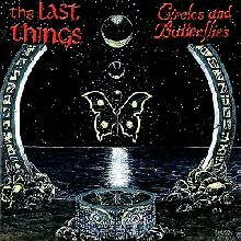 The Last Things Circles And Butterflies | MetalWave.it Recensioni