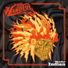 The Handful Wooden Indian | MetalWave.it Recensioni