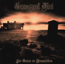 Graveyard Dirt For Grace Or Damnation | MetalWave.it Recensioni