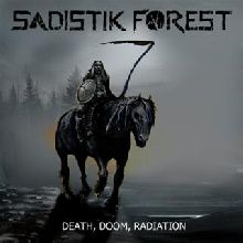 Sadistik Forest Death, Doom, Radiation | MetalWave.it Recensioni