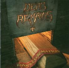 Dead Remains Conscious Cremation | MetalWave.it Recensioni
