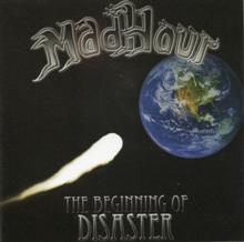 Madhour The Beginning Of Disaster | MetalWave.it Recensioni