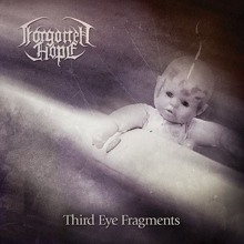 Forgotten Hope Third Eye Fragments | MetalWave.it Recensioni