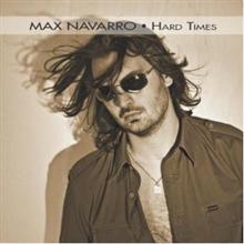 Max Navarro Hard Times | MetalWave.it Recensioni