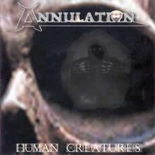 Annulation «Human Creatures» | MetalWave.it Recensioni