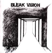 Bleak Vision Bleak Vision | MetalWave.it Recensioni