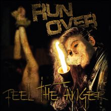 Run Over Feel The Anger | MetalWave.it Recensioni