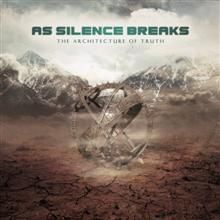 As Silence Breaks The Architecture Of Truth | MetalWave.it Recensioni