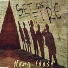 Hang Loose Set On Fire | MetalWave.it Recensioni